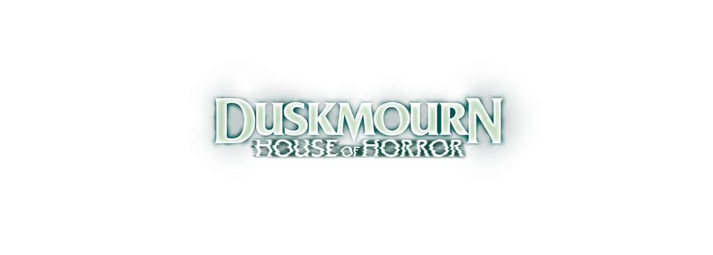 Duskmourn: House of Horror